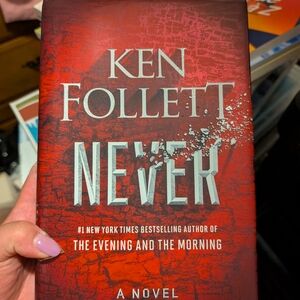 Ken Follett 'Never' Hardcover Book